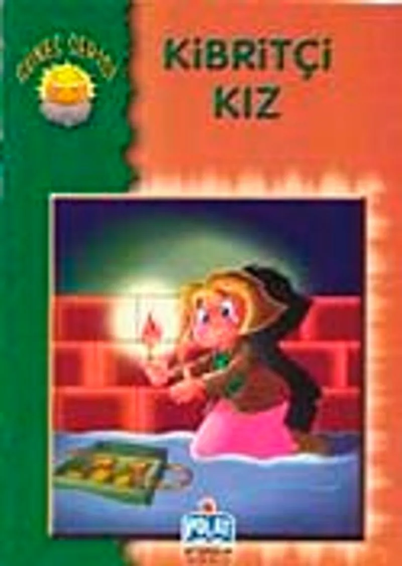 Kibritçi Kız / Güneş Serisi