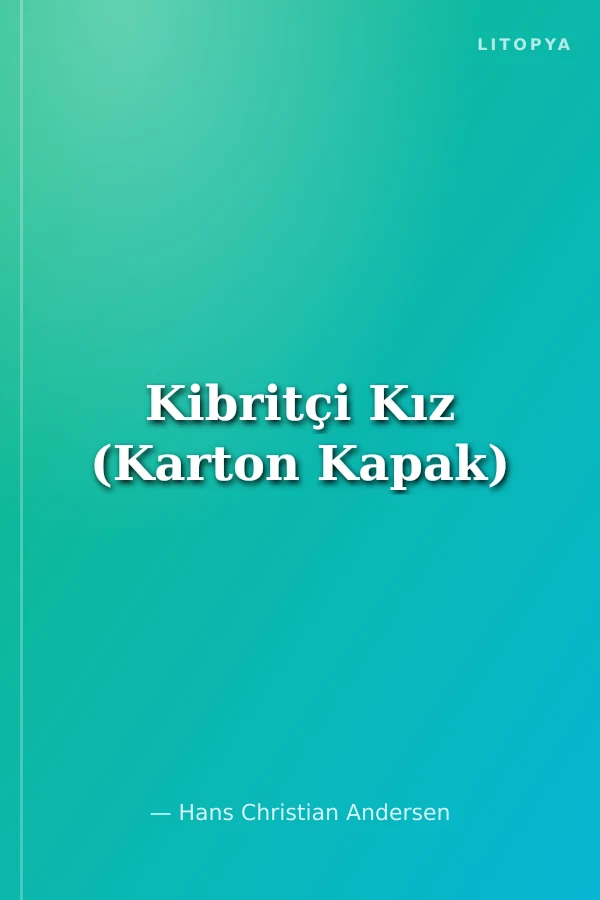 Kibritçi Kız (Karton Kapak)