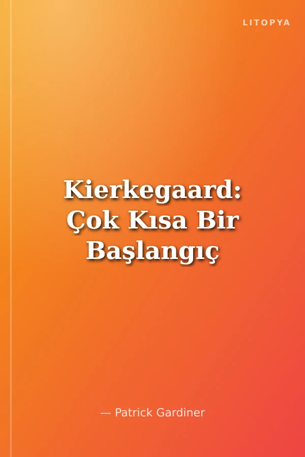 Kierkegaard: Çok Kısa Bir Başlangıç