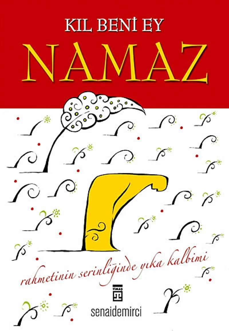 Kıl Beni Ey Namaz