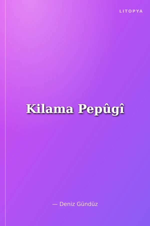 Kilama Pepûgî