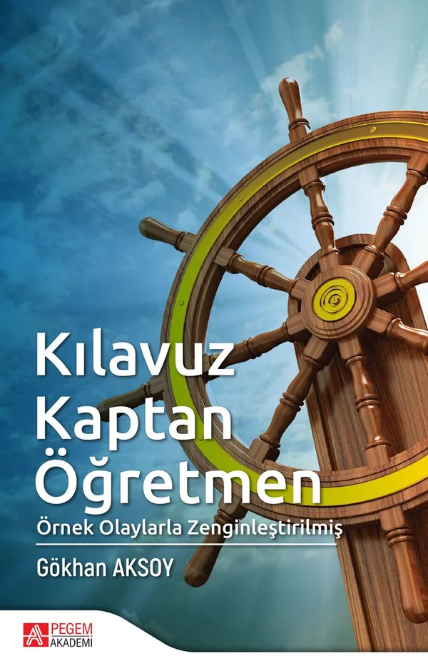 Kılavuz Kaptan Öğretmen Örnek Olaylarla Zenginleştirilmiş