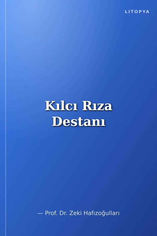 Kılcı Rıza Destanı