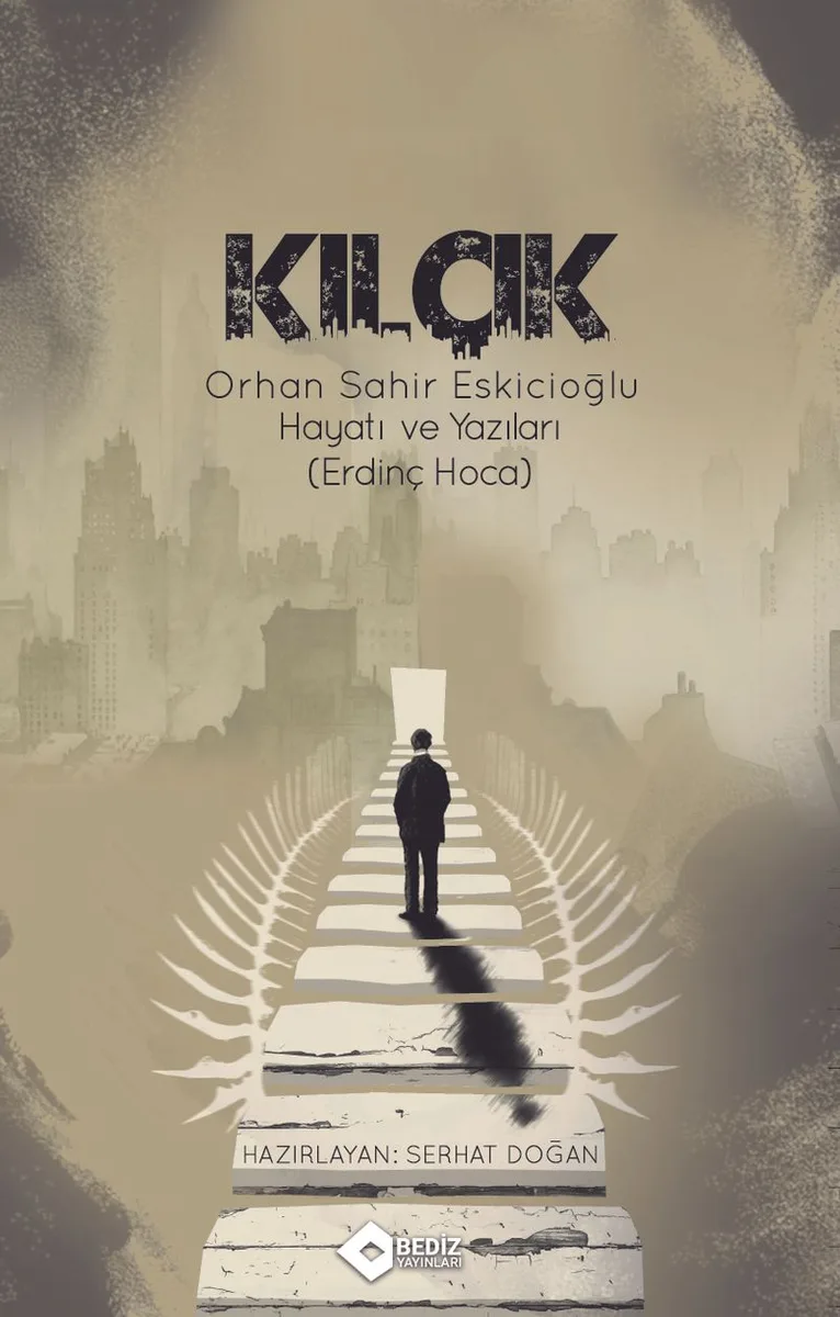 Kılçık (Orhan Sahir Eskicioğlu Hayatı ve Yazıları)
