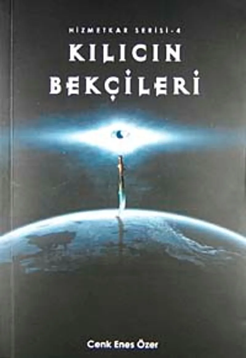 Kılıcın Bekçileri