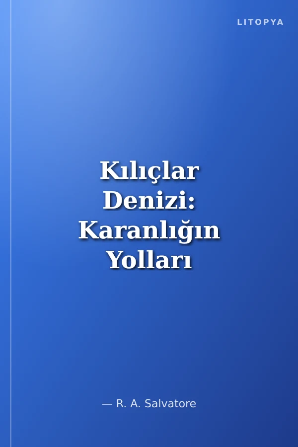 Kılıçlar Denizi: Karanlığın Yolları 4