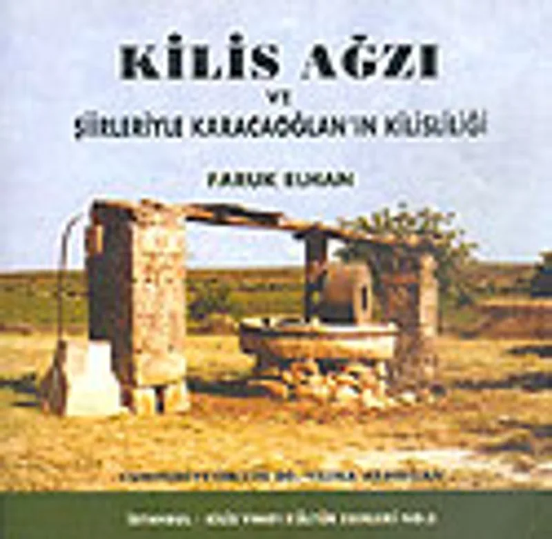 Kilis Ağzı ve Şiirleriyle Karacaoğlan' ın Kilisliliği / 10-B-4
