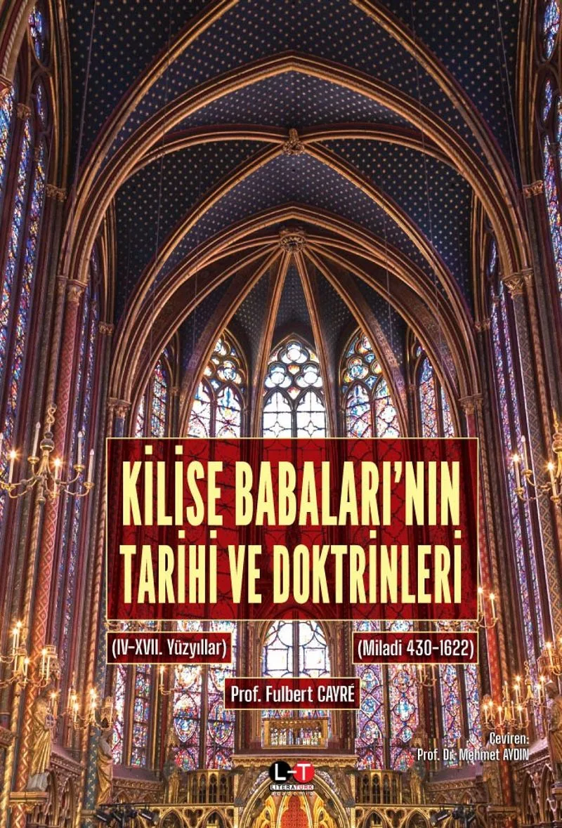 Kilise Babaları'nın Tarihi ve Doktrinleri III-IV (3 ve 4. Kitap Tek Ciltte)