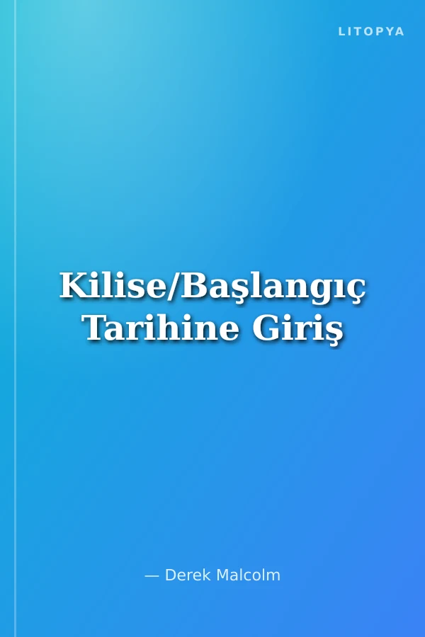 Kilise/Başlangıç Tarihine Giriş