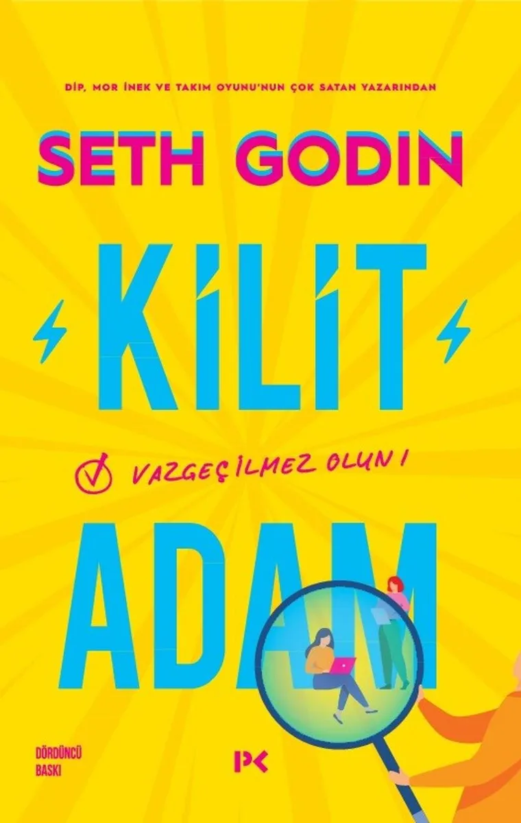 Kilit Adam Vazgeçilmez Olun!