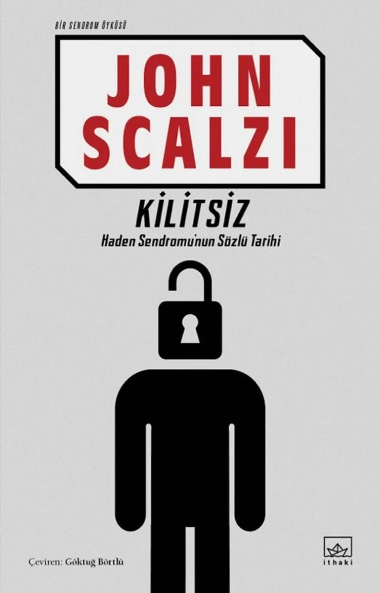 Kilitsiz (Bir Sendrom Öyküsü)