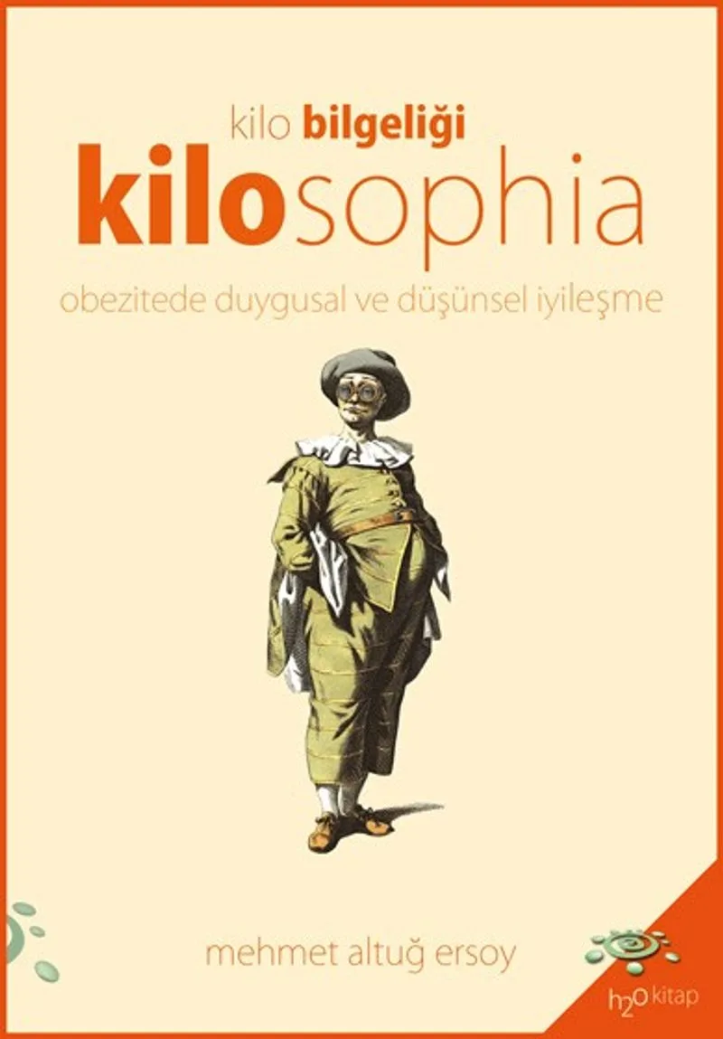 Kilo Bilgeliği Kilosophia Obezitede Duygusal ve Düşünsel İyileşme