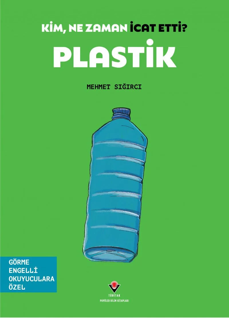 Kim, Ne Zaman İcat Etti? Plastik (Görme Engelliler İçin Braille Baskı)