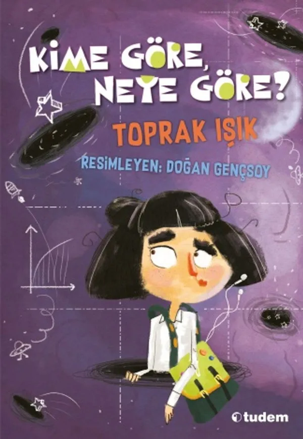 Kime Göre, Neye Göre? Görelilik Teoremi Zamanın ve Mekanın Bilimsel Tuhaflıkları