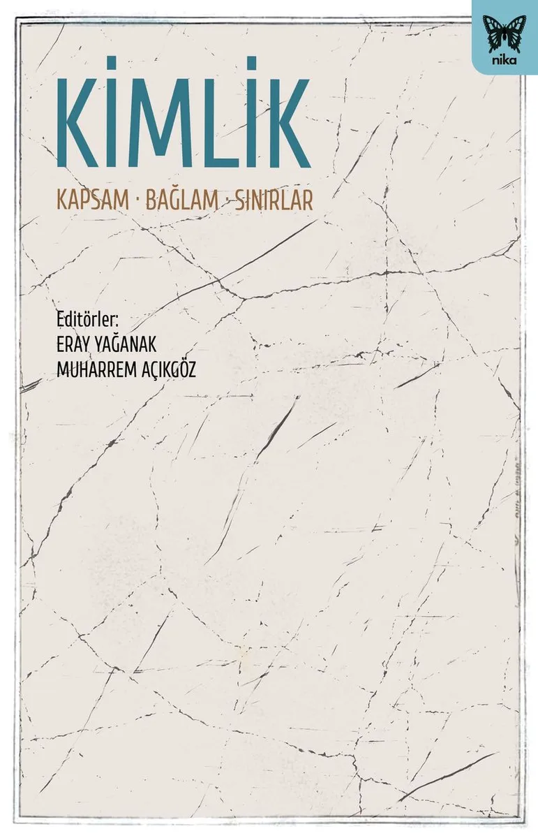 Kimlik Kapsam - Bağlam - Sınırlar