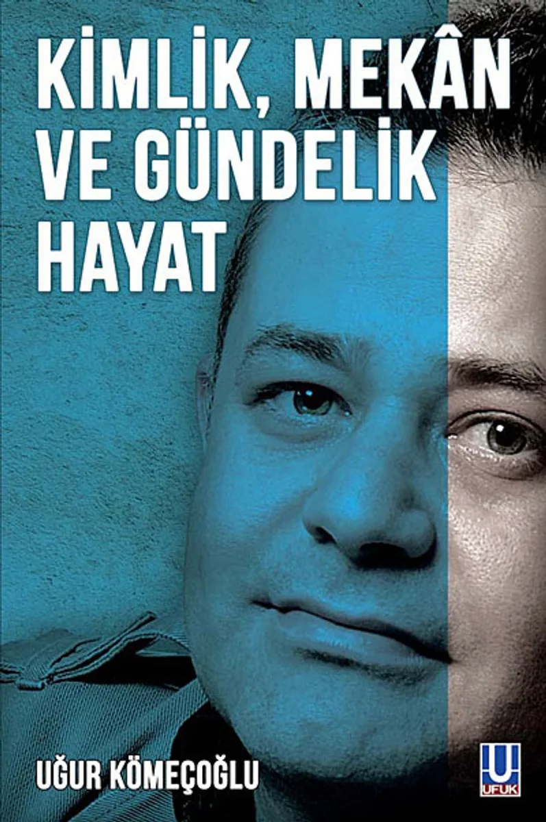 Kimlik Mekan Ve Gündelik Hayat
