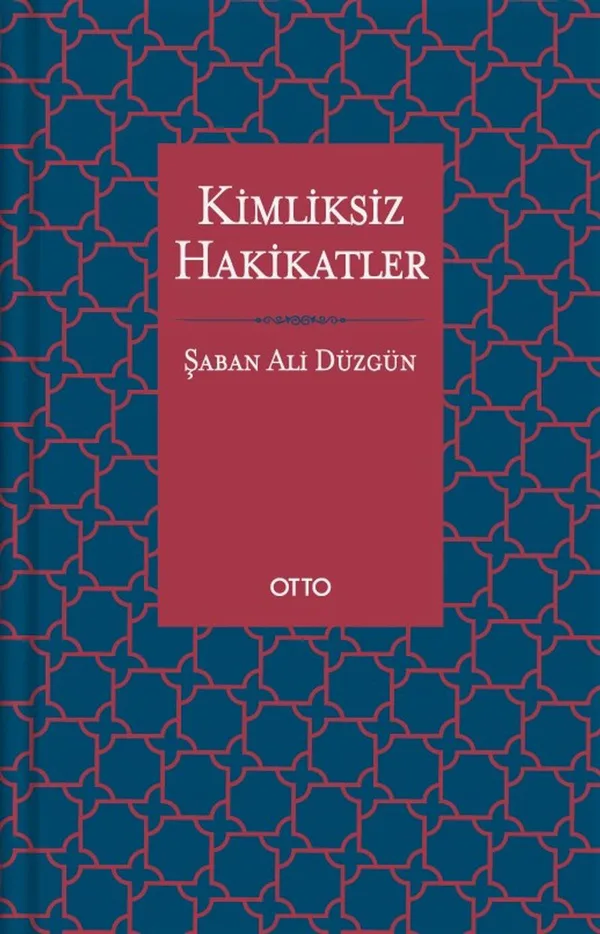 Kimliksiz Hakikatler