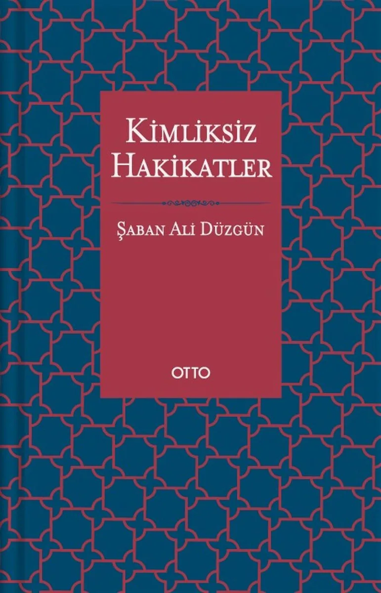 Kimliksiz Hakikatler
