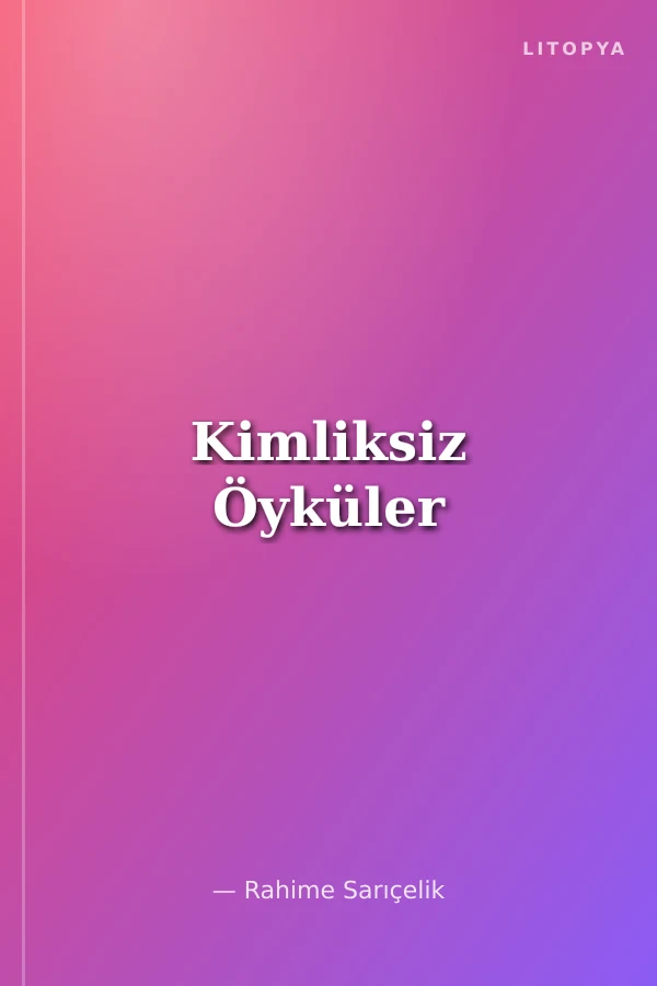 Kimliksiz Öyküler