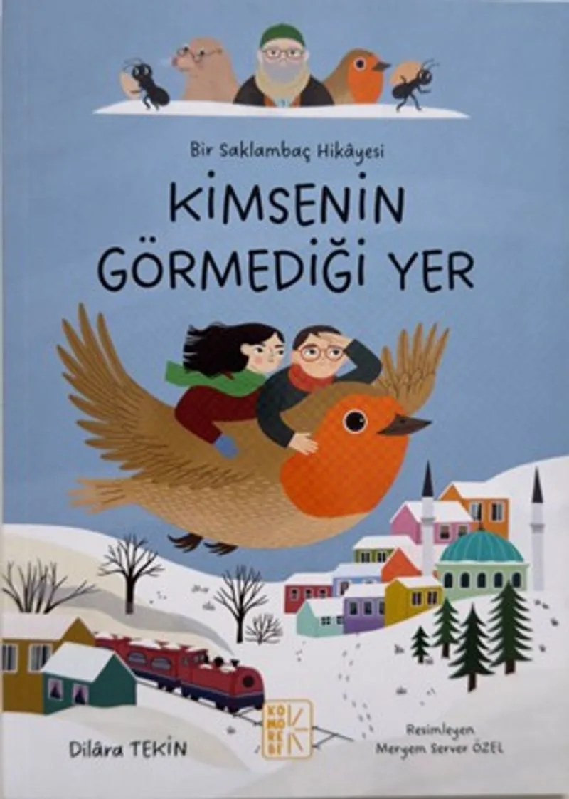 Kimsenin Görmediği Yer Bir Saklambaç Hikayesi