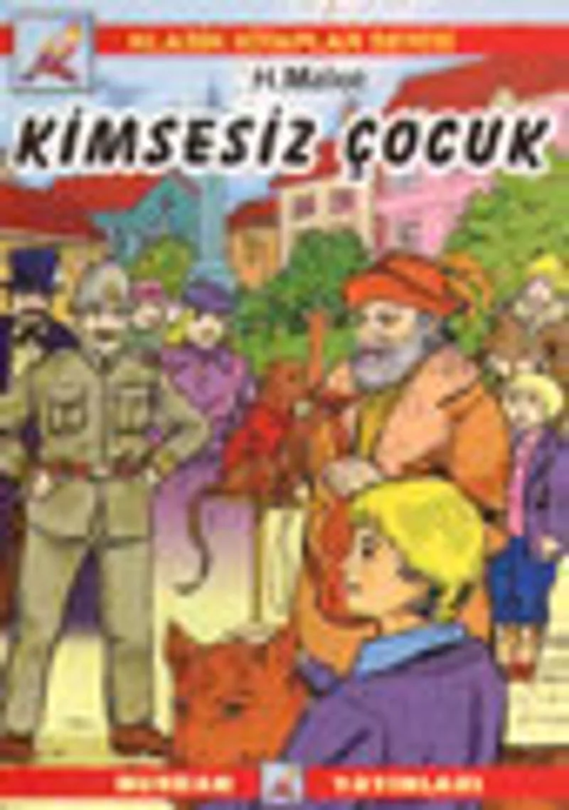 Kimsesiz Çocuk (Klasik Kitaplar)