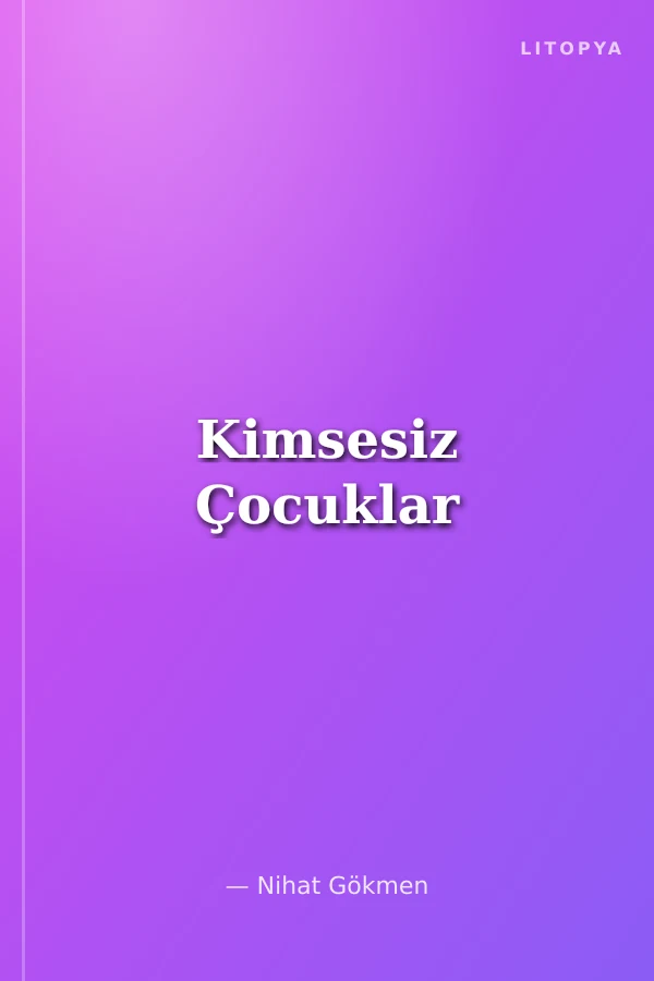 Kimsesiz Çocuklar