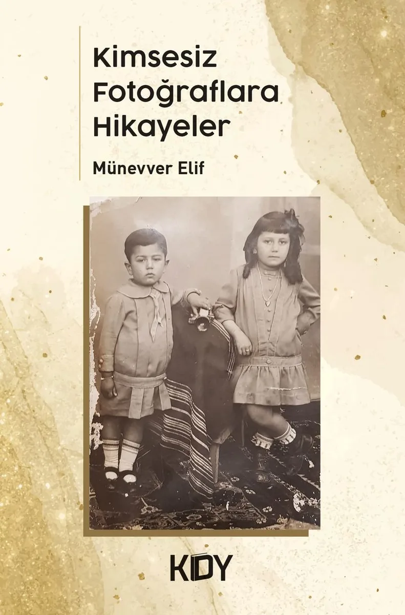 Kimsesiz Fotoğraflara Hikayeler