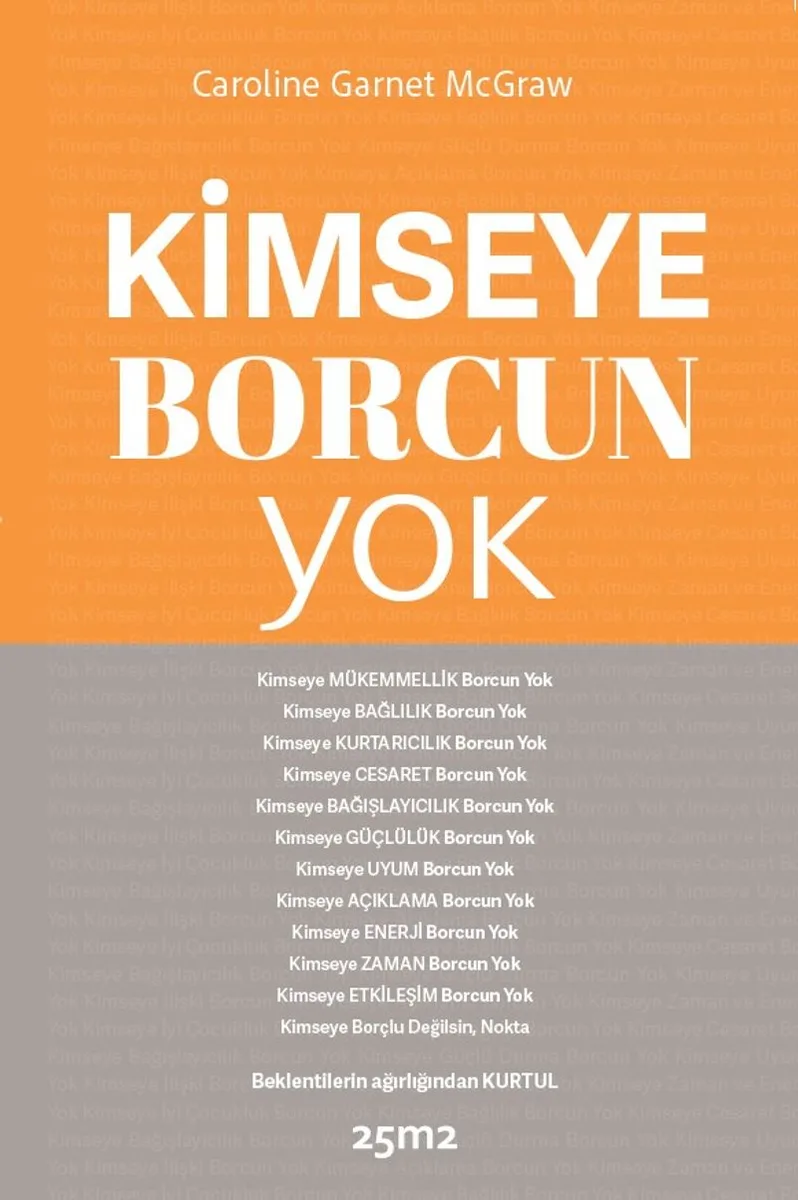 Kimseye Borcun Yok