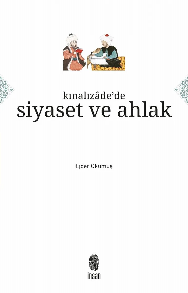 Kınalızade'de Siyaset ve Ahlak