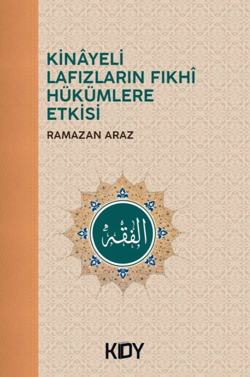 Kinayeli Lafızların Fıkhi Hükümlere Etkisi