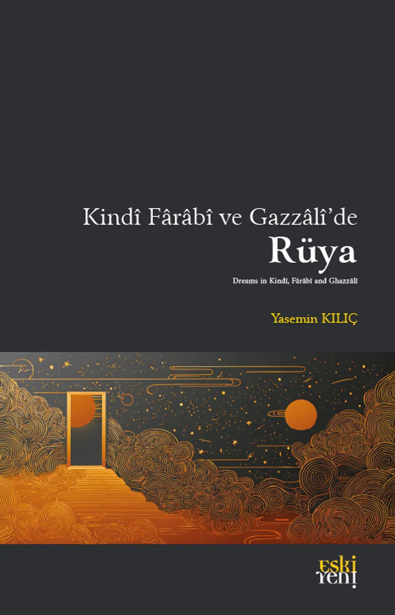 Kind&icirc; Farab&icirc; ve Gazzal&icirc;'de Rüya