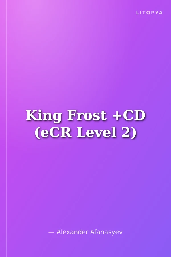 King Frost +CD (eCR Level 2)