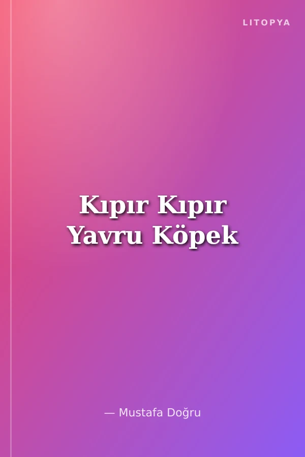 Kıpır Kıpır Yavru Köpek