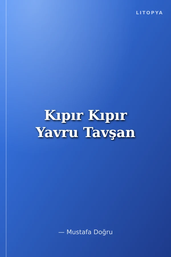 Kıpır Kıpır Yavru Tavşan