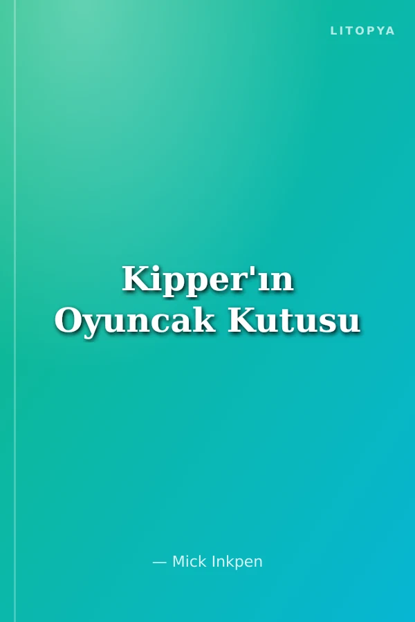 Kipper'ın Oyuncak Kutusu