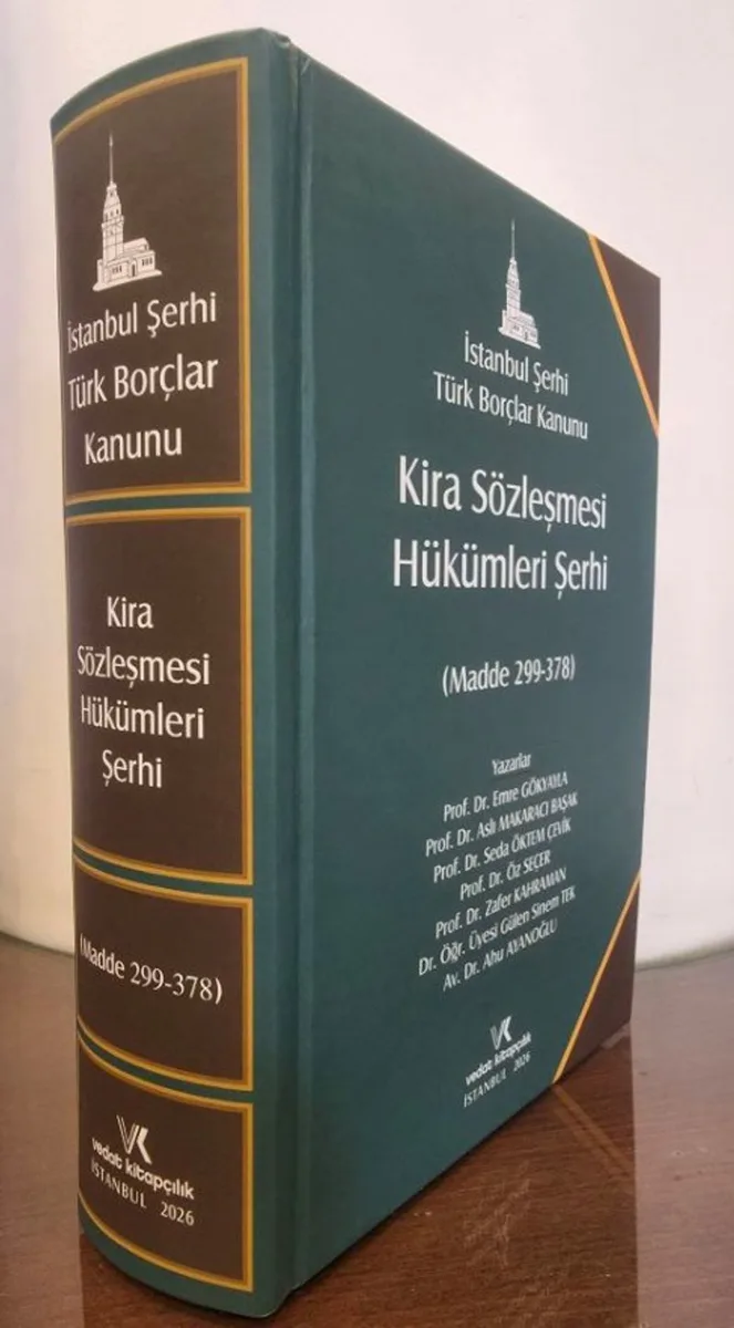 Kira Sözleşmesi Hükümleri Şerhi (Madde 299-378)