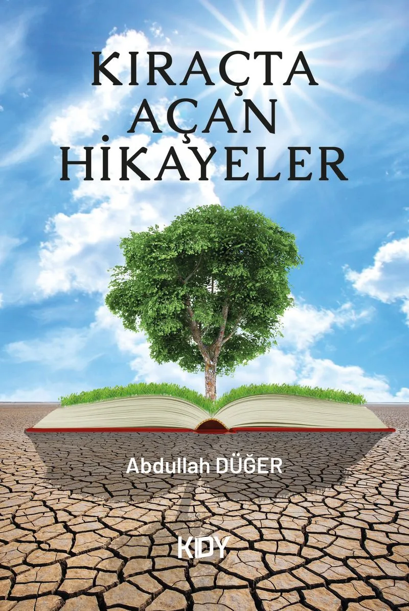 Kıraçta Açan Hikayeler