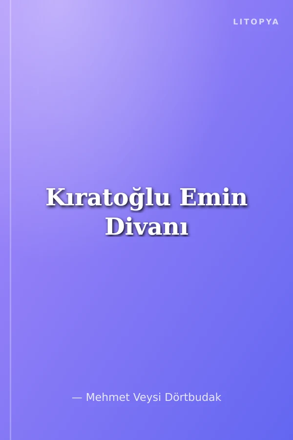 Kıratoğlu Emin Divanı