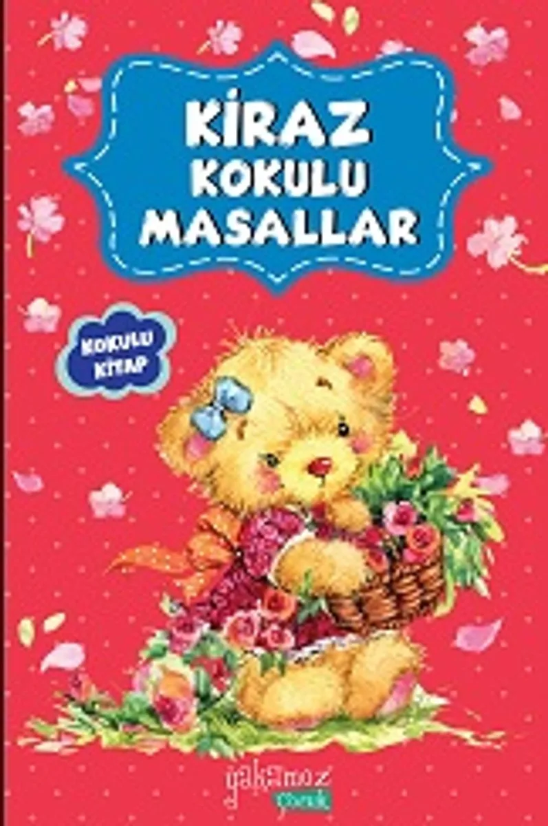 Kiraz Kokulu Masallar (Kokulu ve Özel Ayraçlı)