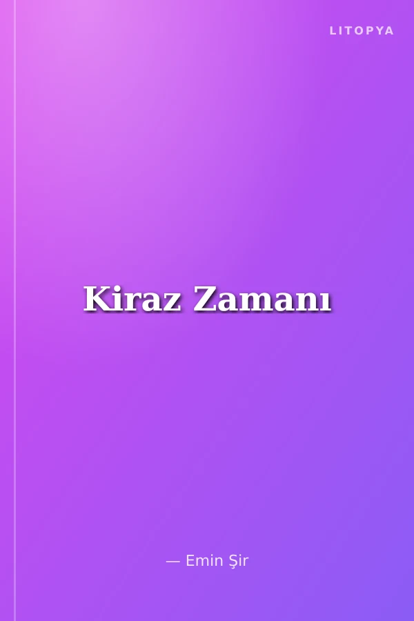 Kiraz Zamanı