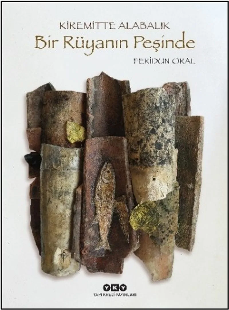 Kiremitte Alabalık Bir Rüyanın Peşinde