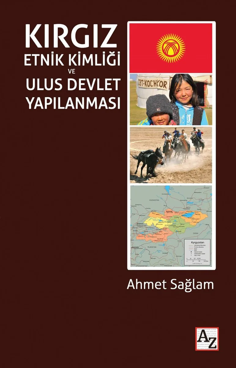Kırgız Etnik Kimliği ve Ulus Devlet Yapılanması