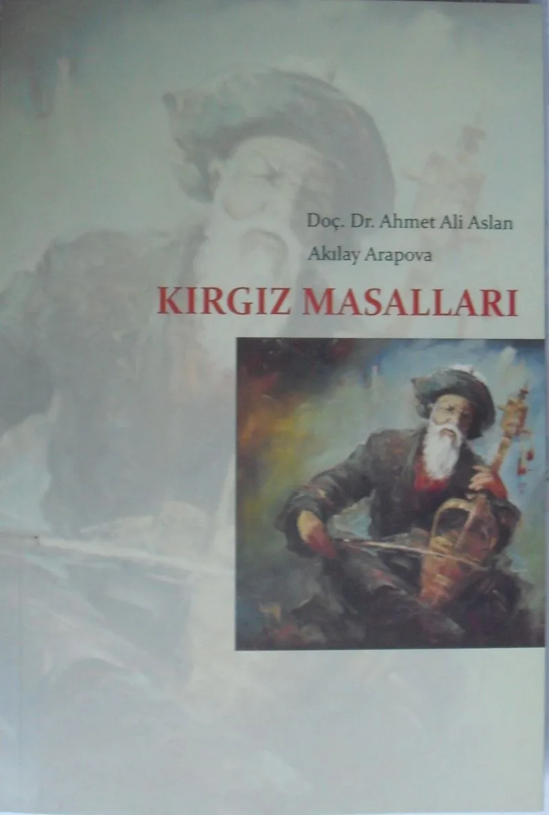 Kırgız Folklor ve Etnografyası Kırgız Masalları