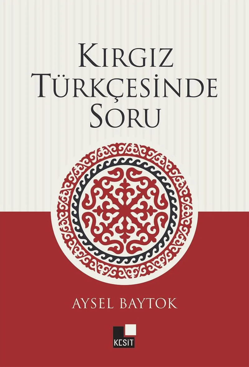 Kırgız Türkçesinde Soru