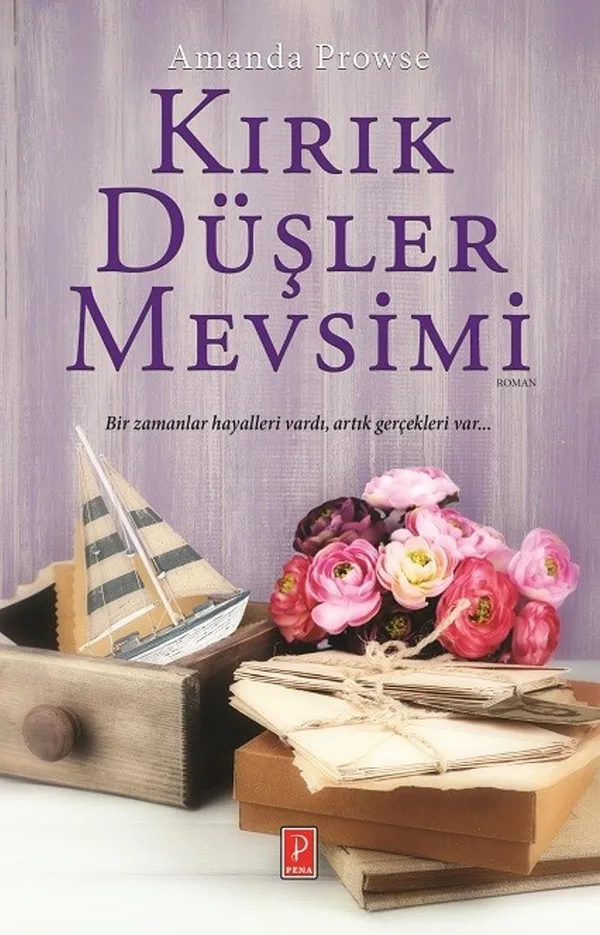 Kırık Düşler Mevsimi
