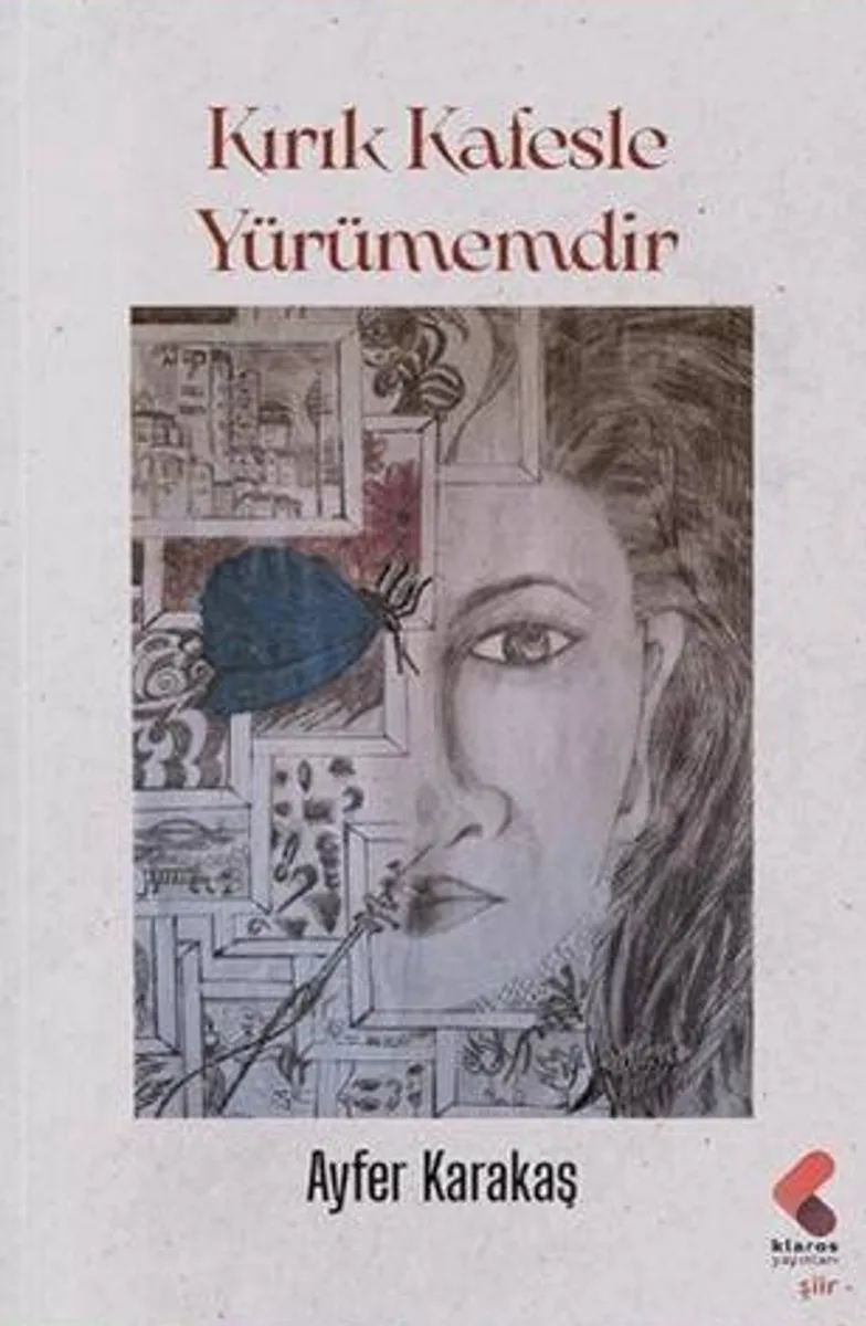 Kırık Kafesle Yürümemdir