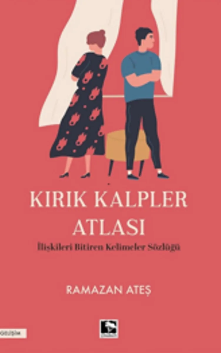 Kırık Kalpler Atlası İlişkileri Bitiren Kelimeler Sözlüğü