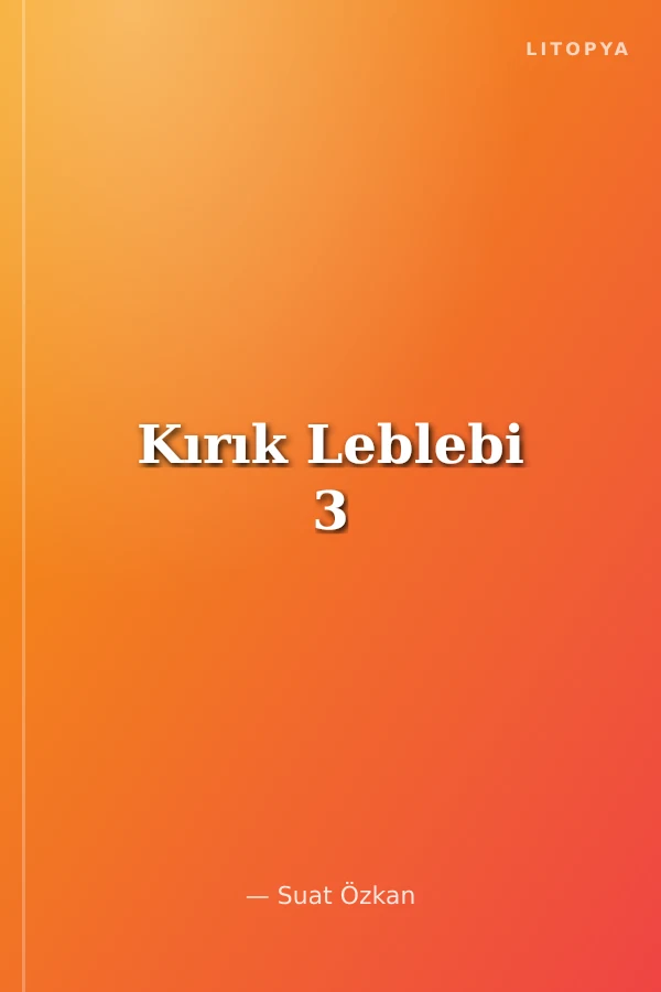 Kırık Leblebi 3