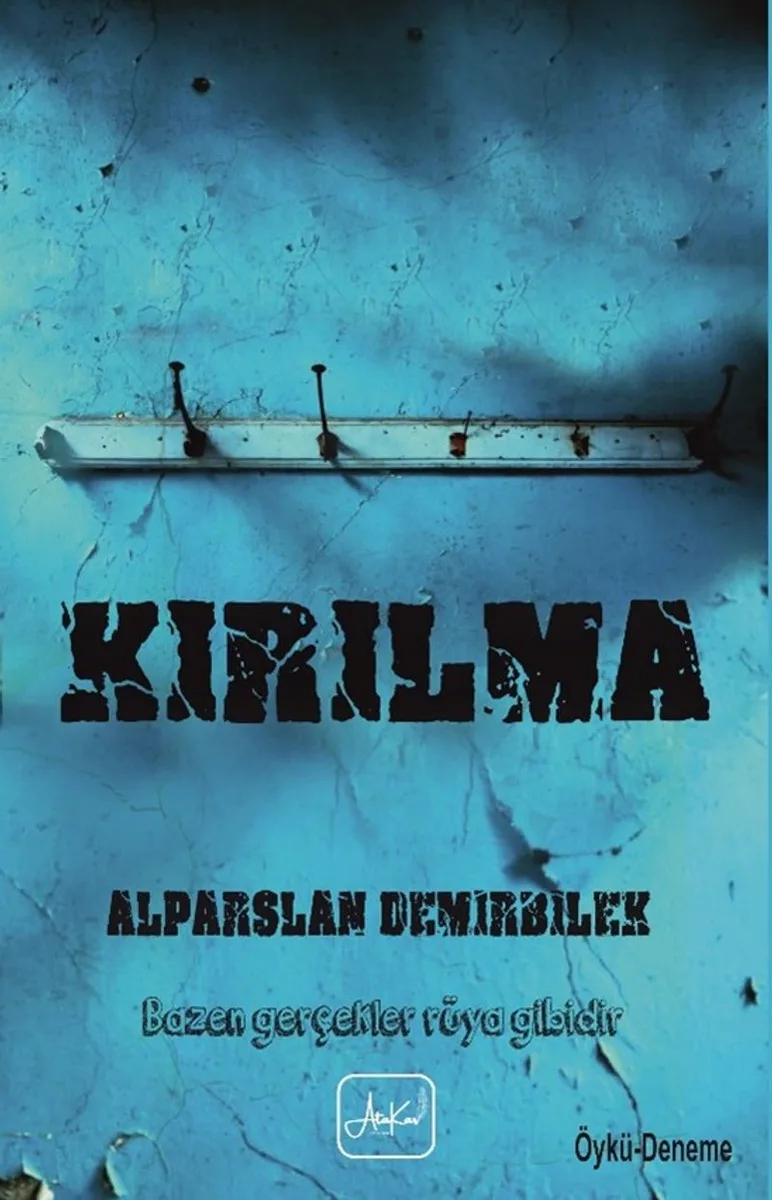 Kırılma Bazen Gerçekler Rüya Gibidir