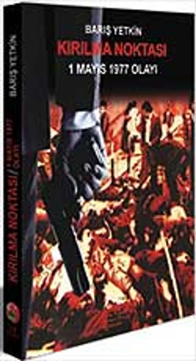 Kırılma Noktası 1 Mayıs 1977 Olayı